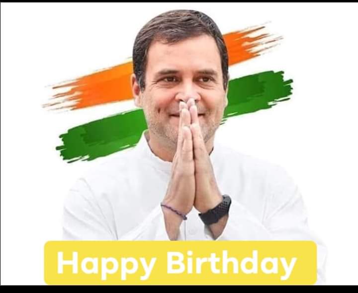 Happy Birthday to you dear Rahul Gandhi leader ofCongress party\God bless you Happy Life 