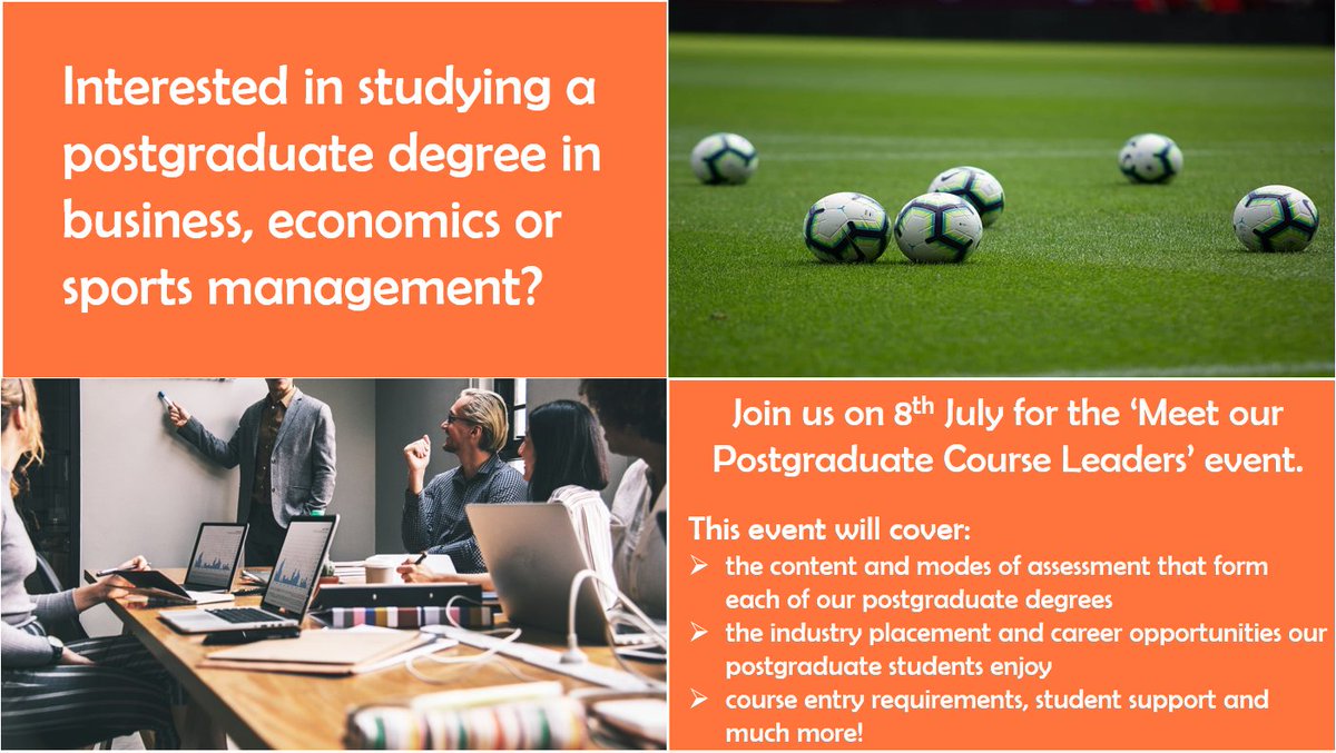MSc_SBMP's tweet photo. Join us on 8th July for the 'Meet our Postgraduate Course Leaders' online event. Find out what studying a Masters degree in business, economics or sports management can do for you. Full details - and how to register - can be found here: https://t.co/pOHzxzIs5K https://t.co/z4ZoXHzyix