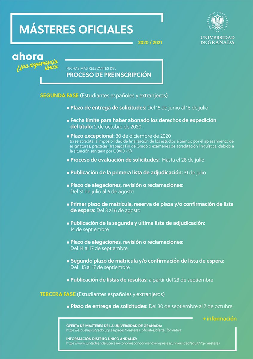 🔴 Fechas más relevantes y actualizadas para iniciar estudios en másteres oficiales

💻 Oferta formativa de la UGR: escuelaposgrado.ugr.es/pages/masteres…

ℹ️ Información Distrito Único Andaluz: juntadeandalucia.es/economiaconoci…