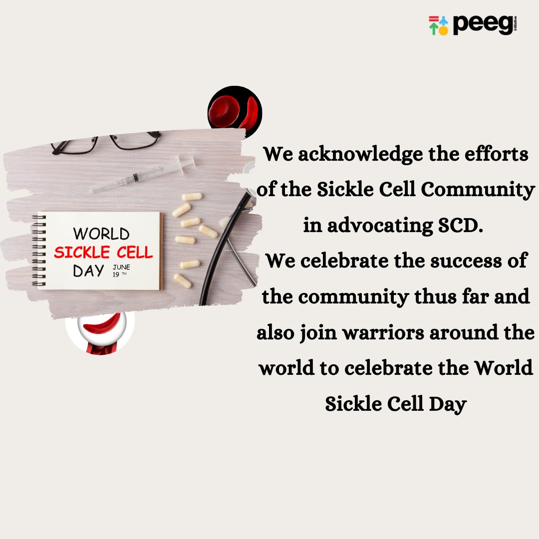 PeegInitiative's tweet photo. In commemoration of the World Sickle Cell Day, we stand along side the Sickle Cell Community in create awareness about the disorder and to celebrate the achievements of warriors around the world.
#PEEGInitiative #SickleCell #worldscd #sicklecellawareness #cellsofageneration #SDGs https://t.co/qCoThC9v7m