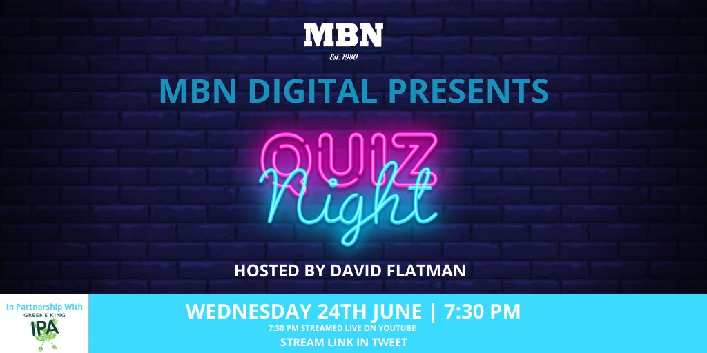 MBNEvents's tweet photo. #MBNDIGITAL presents #QuizNight hosted by @davidflatman on Wed 24th June at 7:30pm! The Quiz is #freeofcharge, plus you have a chance of entering a prize draw to win A YRS WORTH OF @greeneking BEER! Hosted, live on our #YouTube channel (link below)! 

https://t.co/sgwB30q1jd https://t.co/lu7zCy5E6Y