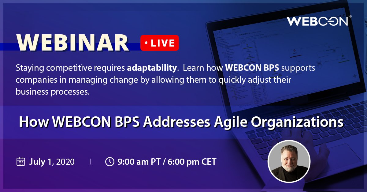 WEBCON_BPS's tweet photo. 💡 Staying competitive requires #adaptability.
Join our webinar and learn how #WEBCONBPS supports #agile organizations!

📆 July 1, 2020
🕑 9:00 AM Pacific Time / 6:00 PM

✅ Register: https://t.co/vZLqpFf8wr

#webinar #workflowautomation #businessprocessautomation #lowcode https://t.co/V87ghuWX5q