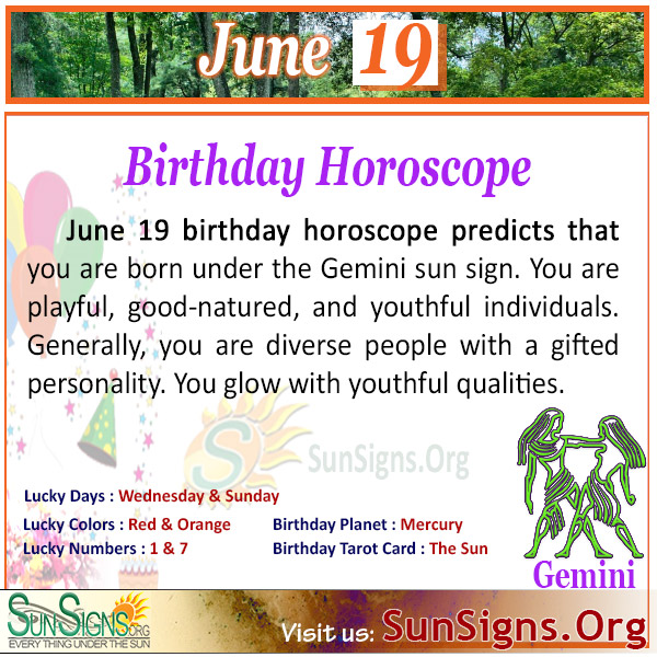 SunSigns.Org on X: "June 19 birthday horoscope shows that you are born under the Gemini sun sign. https://t.co/EQ75UZYRUn #gemini #Horoscope #astrology #June_19 #BirthdayPersonality https://t.co/euFUdrSikK" / X