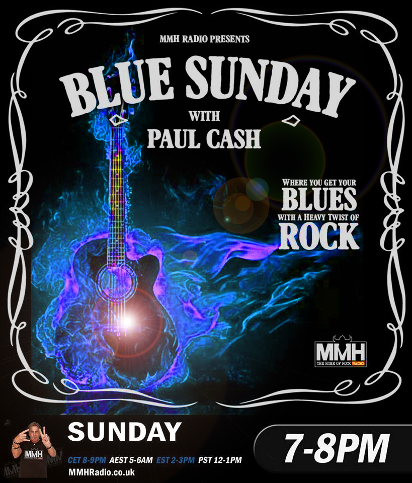 BLUE SUNDAY w/ Paul Cash 7-8pm Sunday <a href="/MMH_Radio/">MMH - The Home Of Rock Radio</a> 

On this weeks show, <a href="/GravelRoad_/">GravelRoad</a>  <a href="/ChickenDiamond/">Diamond Chicken</a> <a href="/TheSheepdogs/">The Sheepdogs</a> <a href="/ElizaNealsRocks/">Eliza Neals</a> <a href="/TheDeltaSaints/">The Delta Saints</a> <a href="/DeepSeaGypsies/">The Deep Sea Gypsies</a> <a href="/frank_frankbang/">gmfeed</a>  #TheInspectorCluzo &amp; 'LM2X' the one &amp; only #BobLogiii
<a href="/JackDanielsUK/">jackdanielsuk</a>
Stay Safe &amp; Well 💙
✌️🎙✌️