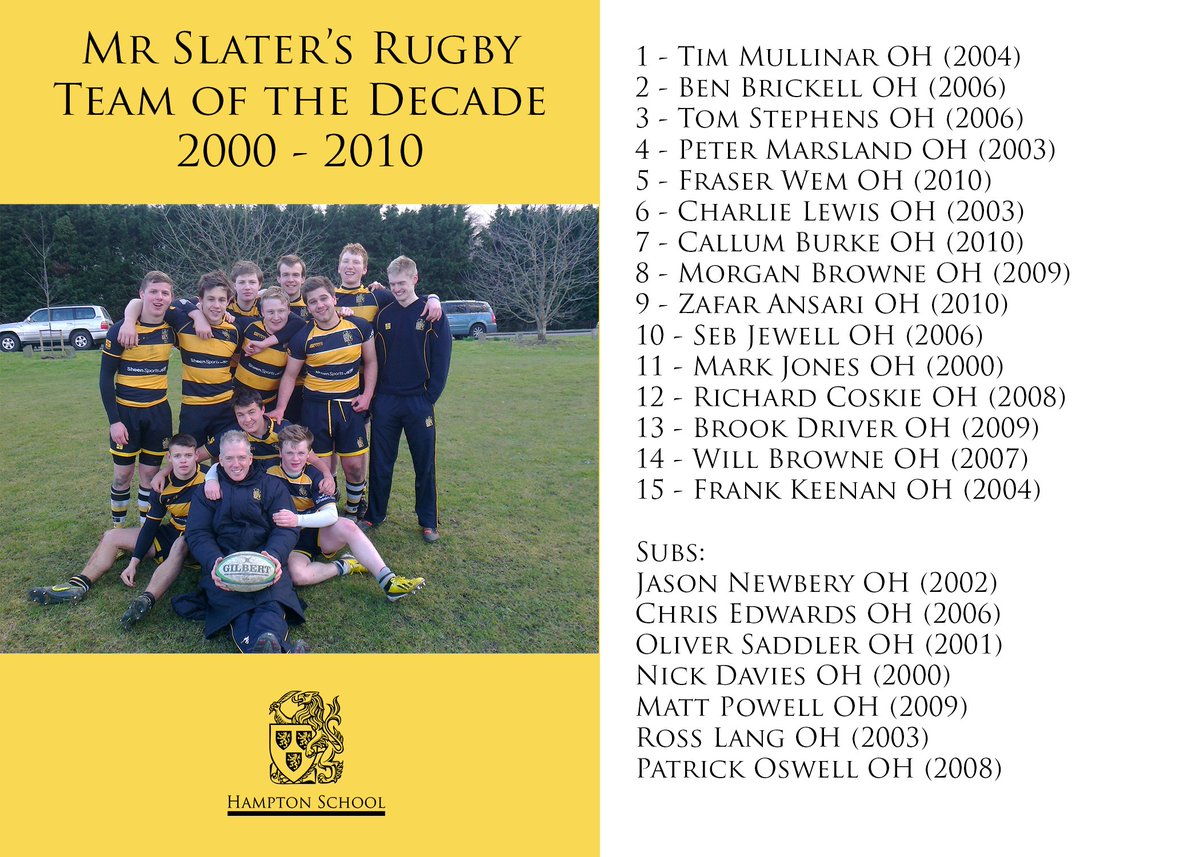 HamptonSchool's tweet image. Mr Slater has been coaching @HamptonRugby for over 20 years. Here is his rugby 'Team of the Decade' for 2000-2010 🏉🦁⚫️🟡