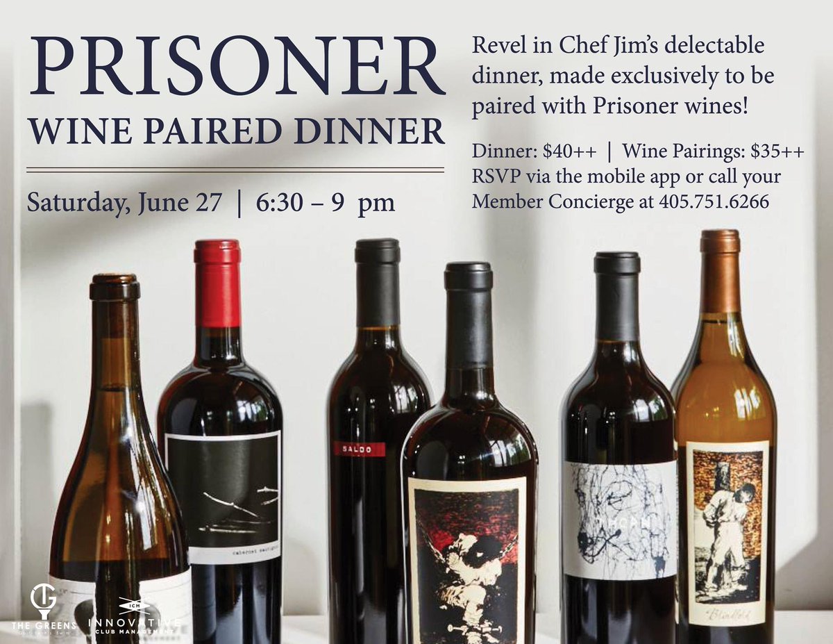 TheGreensCC's tweet photo. Don’t wait until the last minute to make your reservation for our Prisoner Wine Paired Dinner! 
#PrisonerWinePairedDinner #WineDinner #AnAmazingNight #TheGreensCC #InnovativeClubs https://t.co/vQus7xMB86