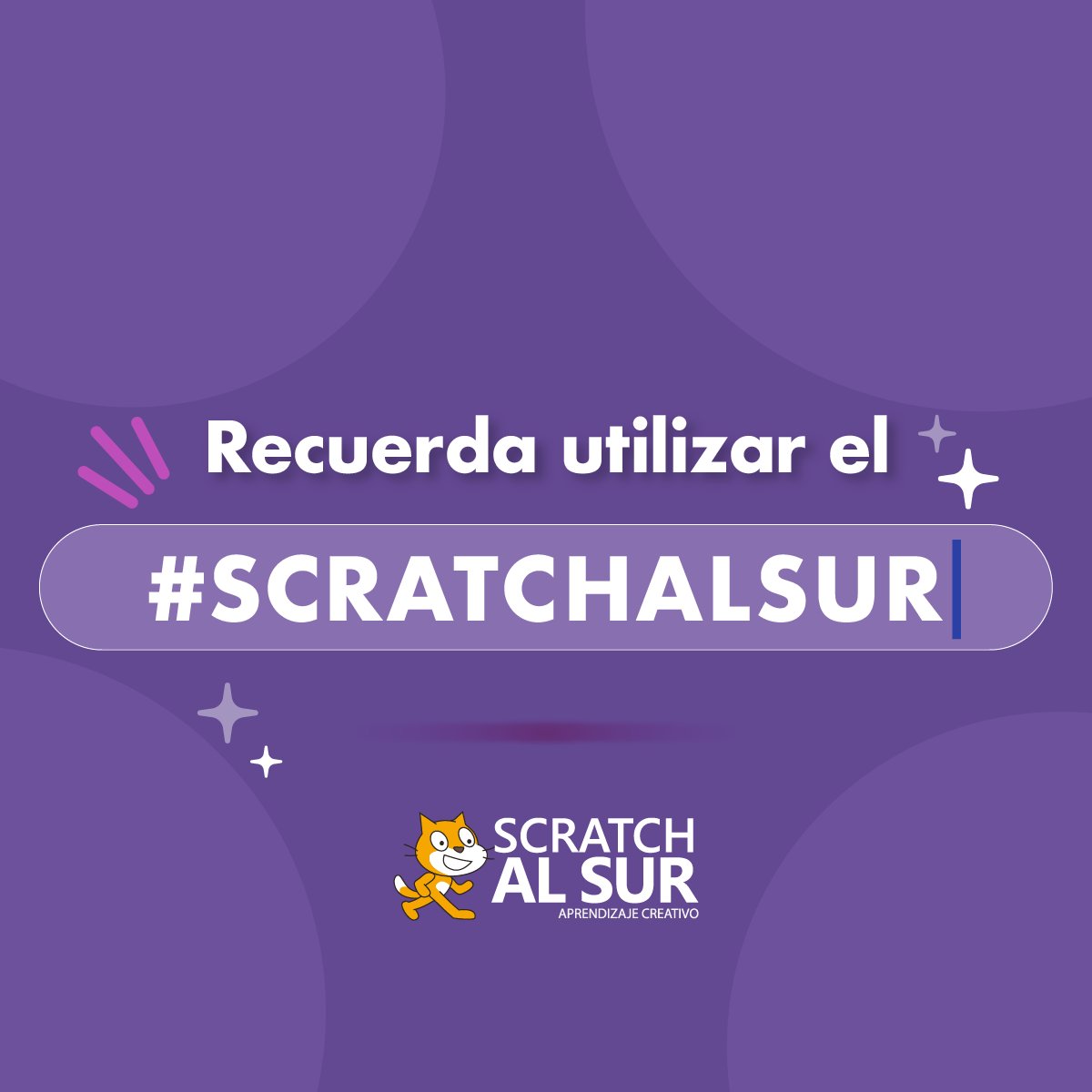 Scratchalsur's tweet photo. Cuando subas tus proyectos a redes sociales, ocupa el hashtag #scratchalsur https://t.co/Zsrs2sPDdK