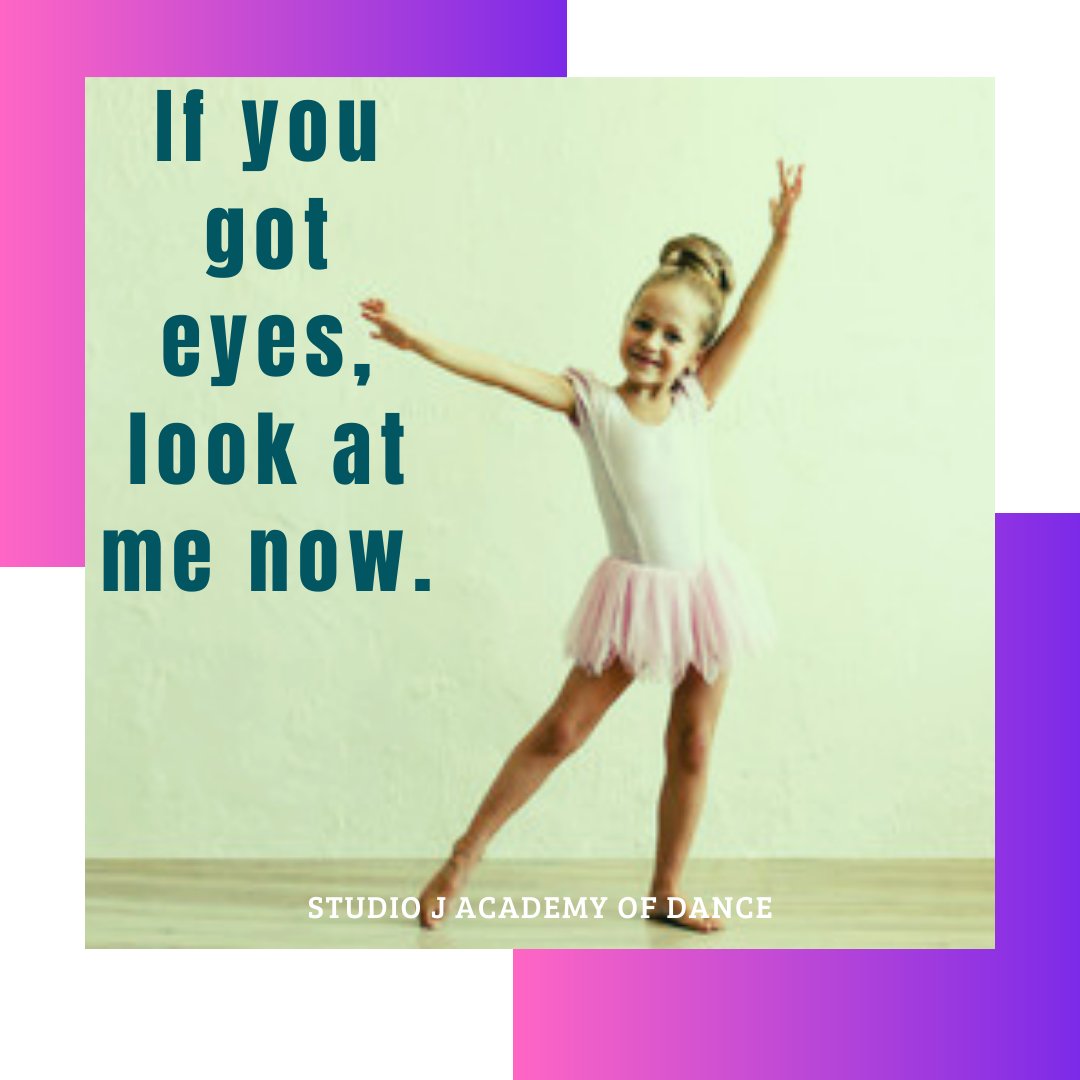 StudioJ5678's tweet photo. "If you got eyes, look at me now."
.
.
.
.
#motivation #quoteoftheday #motivationalpost #dancequotes #dancemotivation #motivationfordancers #inspiration #dancekids #kidsdance #danceclass #dancelesson #dance #ohio #dancecoach #dancetraining #danceteacher #ilovedance #lovedance https://t.co/avYQhfdJTG