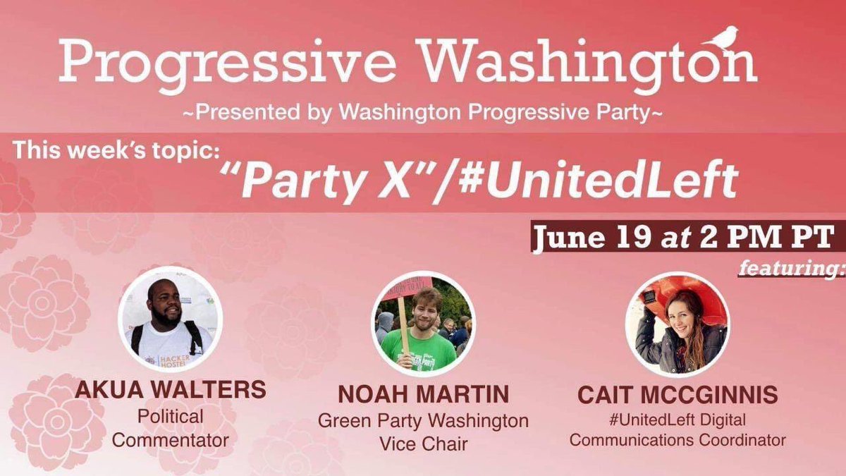 GreenPartyWA's tweet photo. Join the conversation today with Washington Progressive Party, Akua Walters, #UnitedLeft, and South Sound Green Party organizer Noah Martin!

https://t.co/ol0gJ2Vv7m https://t.co/BYLl6AZOSy