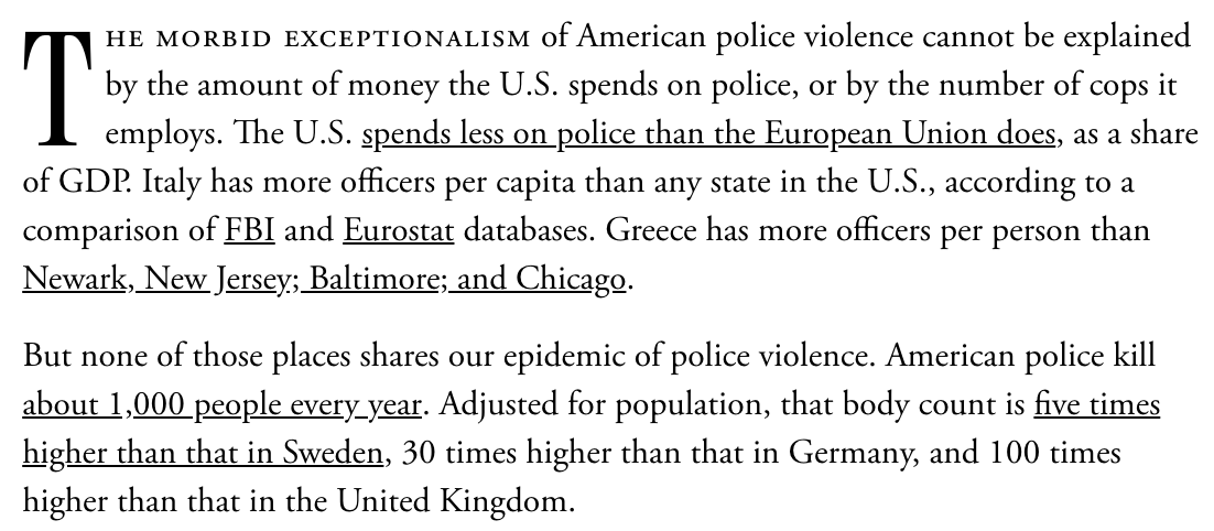 The U.S. spends 25% less than the EU on police—Greece has more officers per person than Newark, Baltimore, or Chicago—but our police shoot and kill at least 10X more civilians. Are guns the only factor? No way. Can you explain the gap without talking about guns? No way.