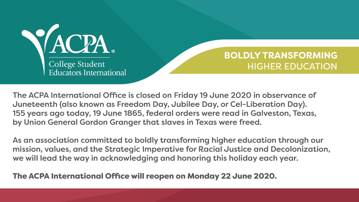 ACPA's tweet photo. The ACPA International Office will be closed today, 19 June 2020, in observance of Junteenth. https://t.co/xWU2uQVBr5