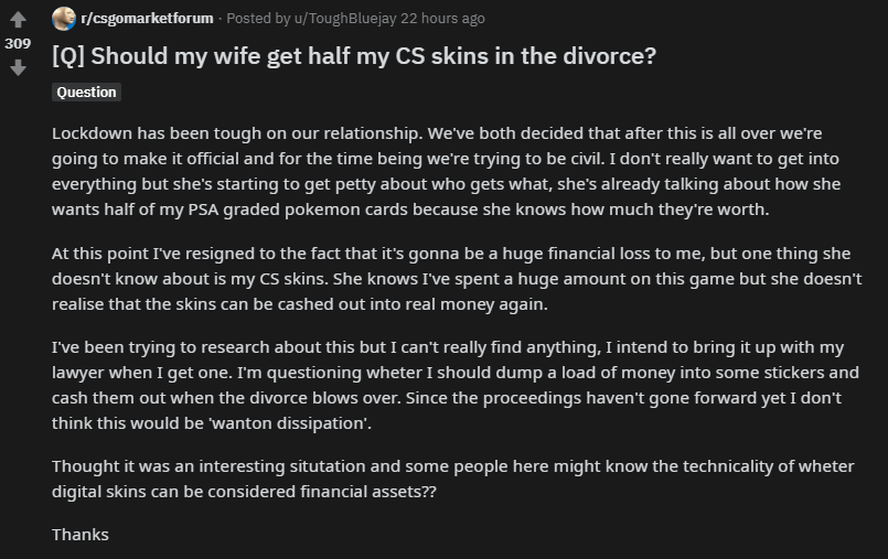 TDM_Jesus's tweet photo. This guy is literally trying to use CSGO skins to hide money from his wife in their divorce proceedings.  Definitely not legal but insane enough that it might actually work. https://t.co/XFFTS807NW