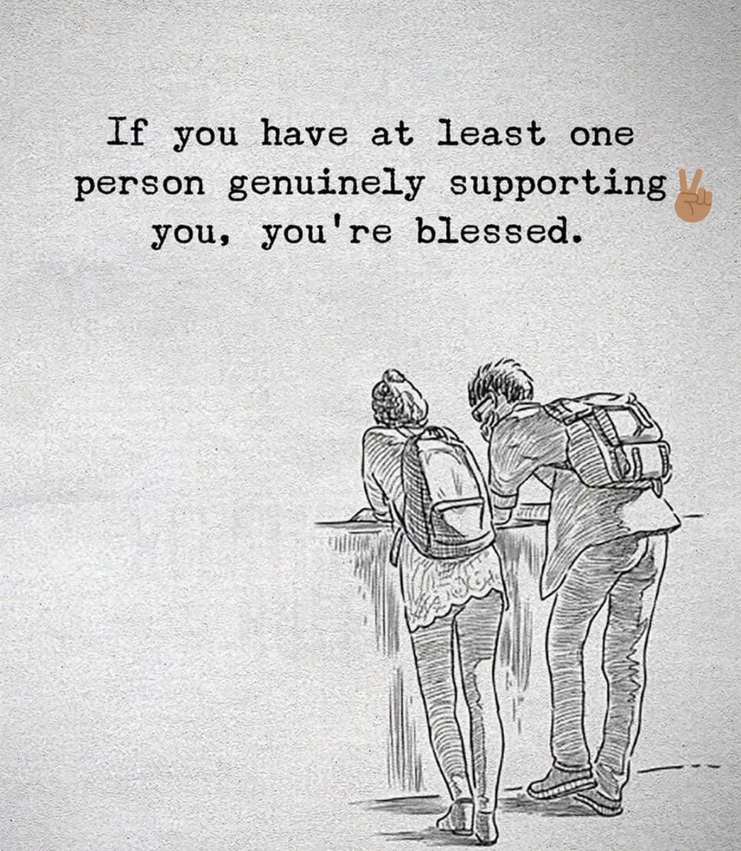 If you have at least one person genuinely supporting you, you are blessed.  #FridayThoughts #FridayFeeling #quotes, image size:1045x1200