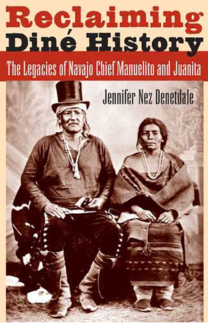  #IndigenousHistoryMonth    #IndigenoushistoriansDenetadale, Jennifer Nez. Reclaiming Diné History: The Legacies of Navajo Chief Manuelito and Juanita. Tucson: University of Arizona Press, 2015