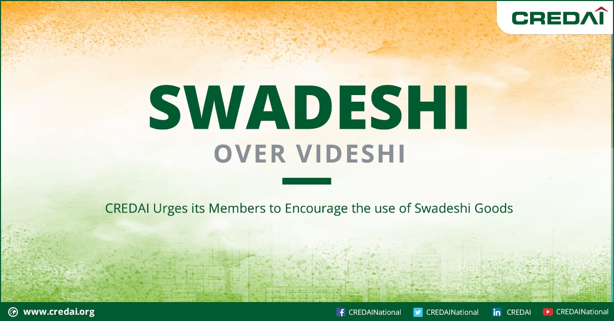 CREDAI appeals to all the 250 allied industries which are linked to the #realestate sector to manufacture more products locally, thus generating #employment opportunities and supporting the #economy.

#SwadeshiOverVideshi #CREDAICares