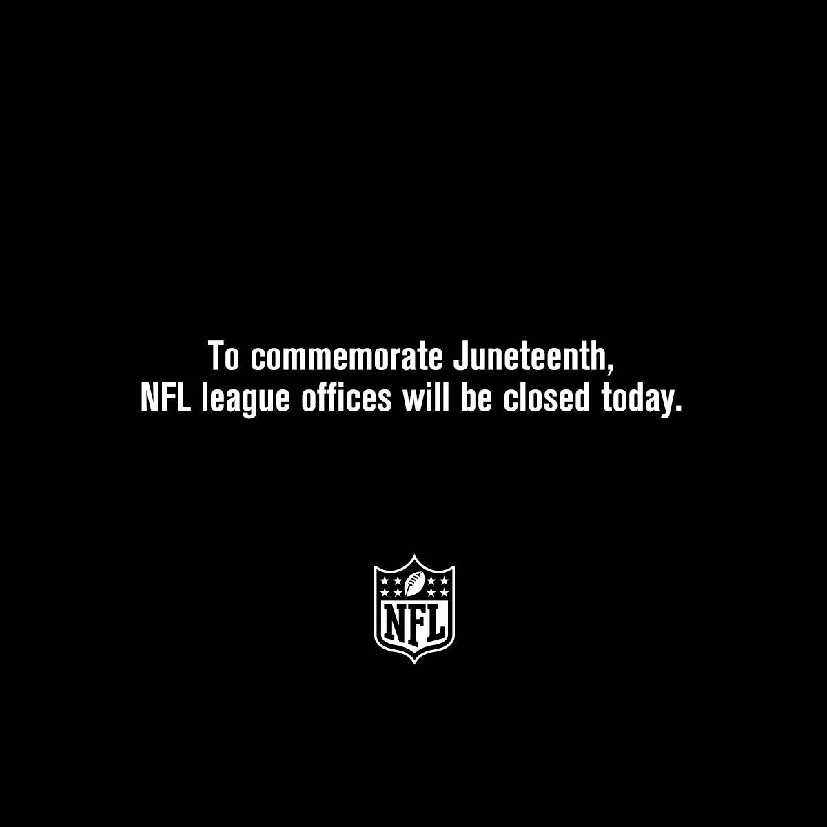 The NFL will observe Juneteenth as a recognized holiday and our league offices will be closed today: https://t.co/AoJSocoYDQ https://t.co/BEkSrMXeHy