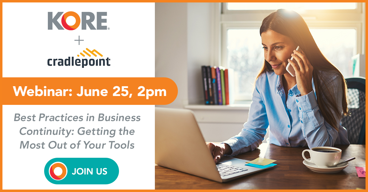 How do you get the most out of your Business Continuity Tech? Join KORE and @cradlepoint on June 25 at 2:00 p.m. for a live webinar, “Best Practices in Business Continuity: Getting the Most Out of Your Tools.” hubs.ly/H0rsFpZ0