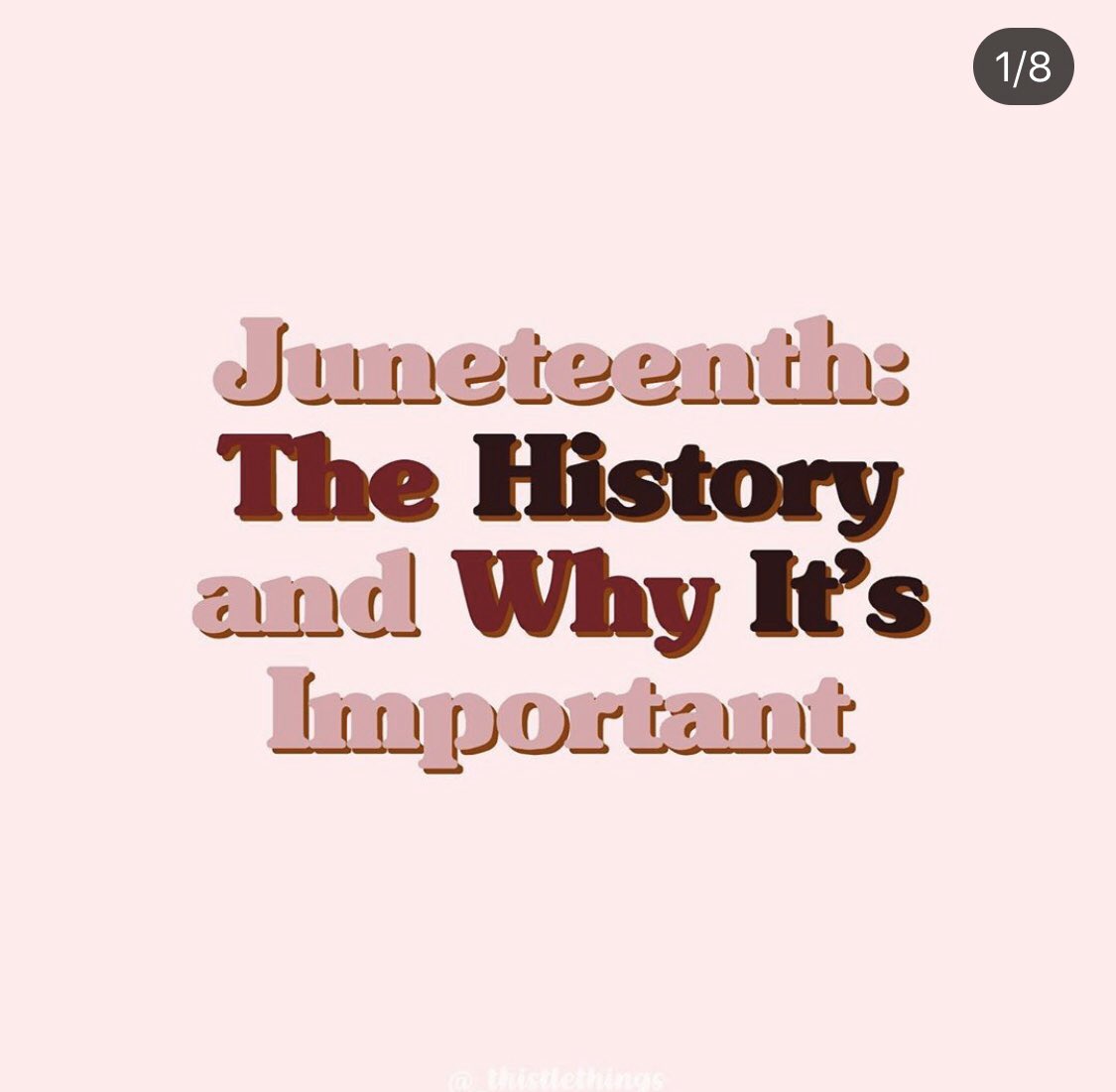 today is juneteenth y’all with that being said here is a thread of why it is important and its history (credit: _thistlethings on ig)
