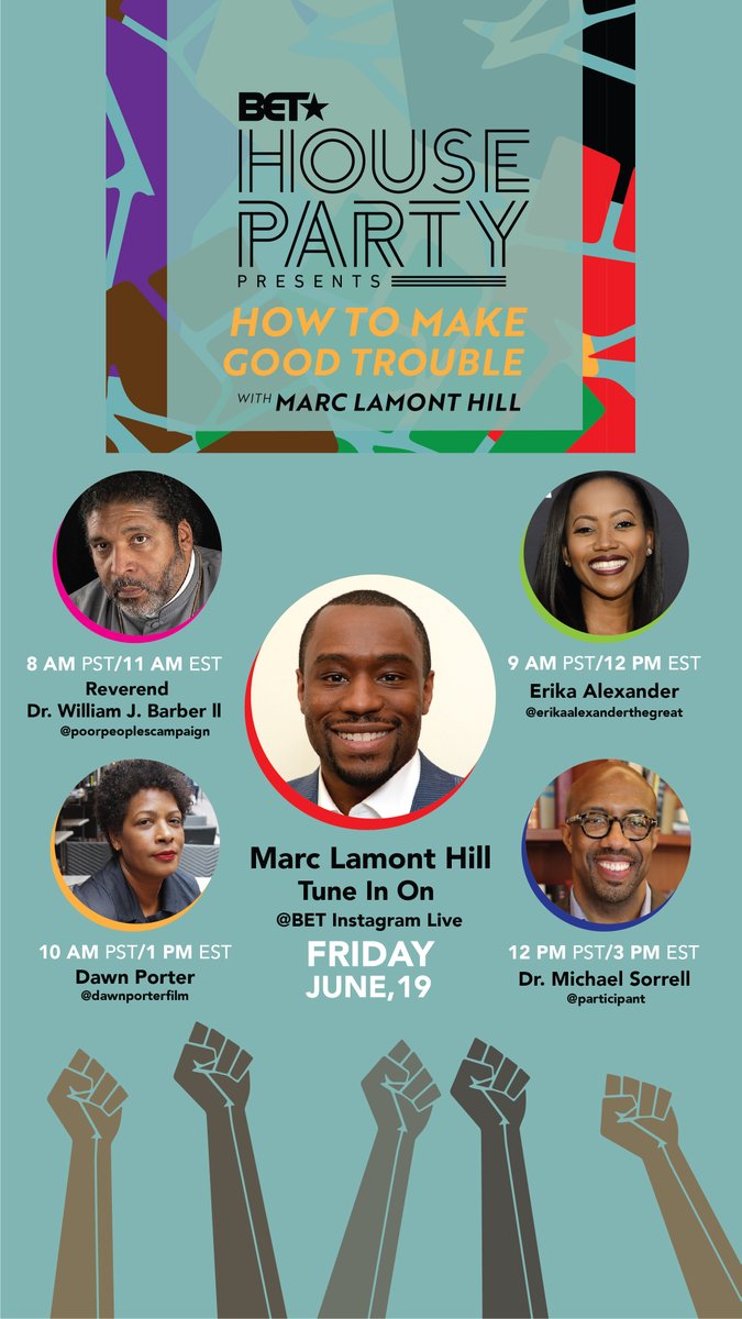 #BETHouseParty presents 'How to #MakeGoodTrouble' with @marclamonthill featuring @RevDrBarber (@UniteThePoor), @EAlexTheGreat, @dawnporterm and Dr. Michael Sorrell. Tune in to @BET's Instagram LIVE all morning as they discuss the upcoming @JohnLewisDoc!