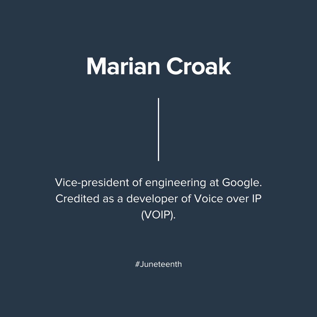 Marian Croak ( @MarianCroak)Vice-president of engineering at  @Google. Credited as a developer of Voice over IP (VOIP).
