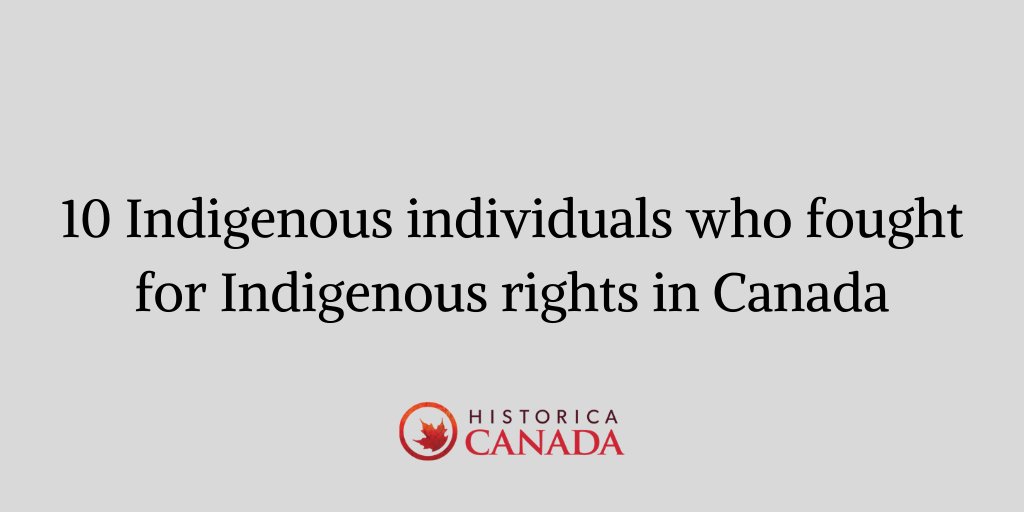 June 21 is National  #IndigenousPeoplesDay  . Take the time to learn about 10 Indigenous individuals who fought for the advancement of Indigenous rights in Canada in the thread below.  #NIPDCanada