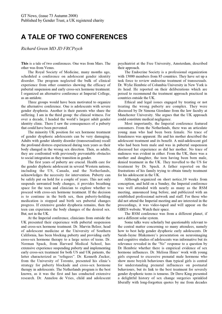 Richard Green's paper "A tale of two conferences" &  @christineburns podcast interviews record these events. To aid access I've added high res jpegs of the paper below. It highlights GIDS history of being last in the world to good practice. Notably Green states 21/