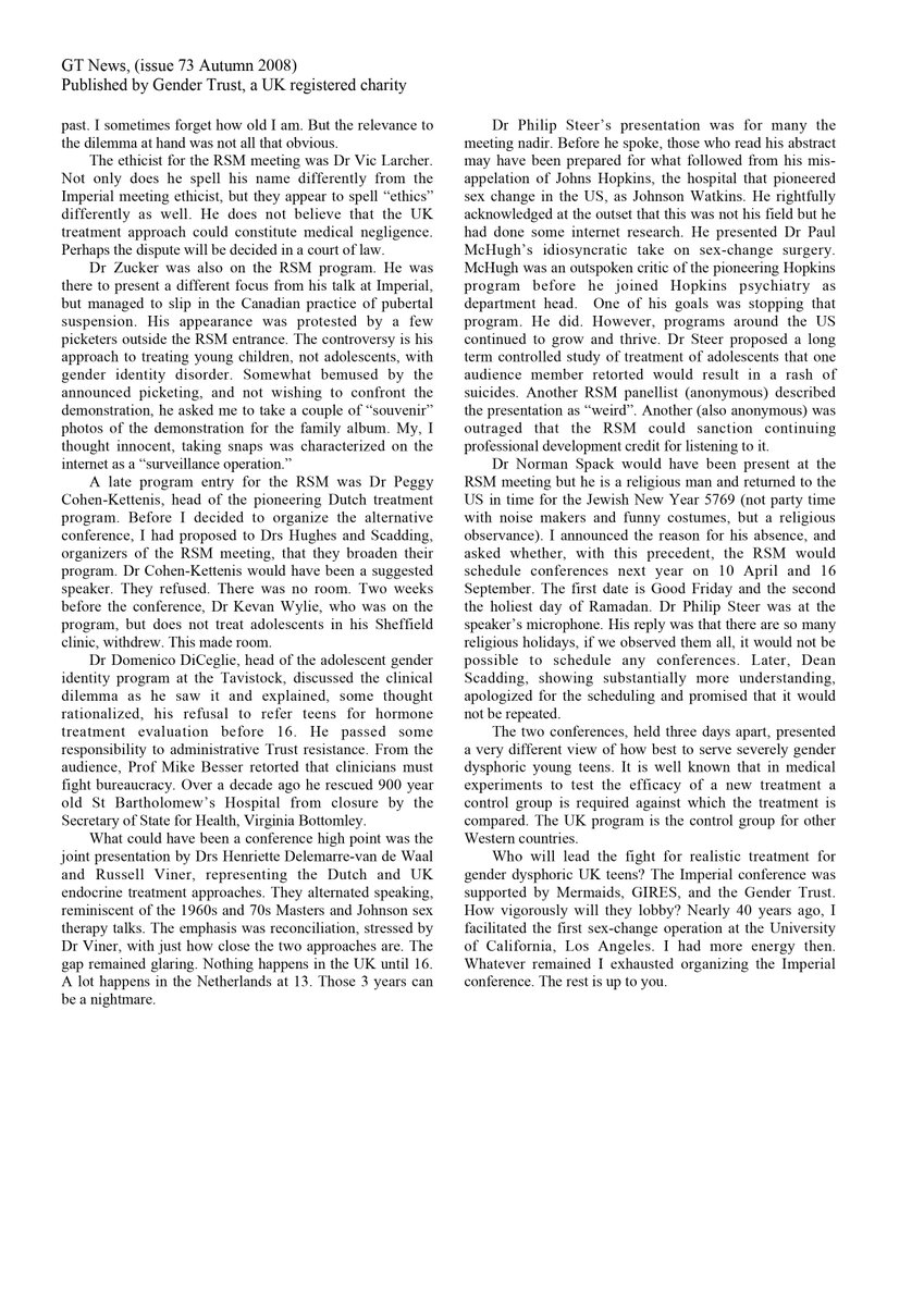 Richard Green's paper "A tale of two conferences" &  @christineburns podcast interviews record these events. To aid access I've added high res jpegs of the paper below. It highlights GIDS history of being last in the world to good practice. Notably Green states 21/