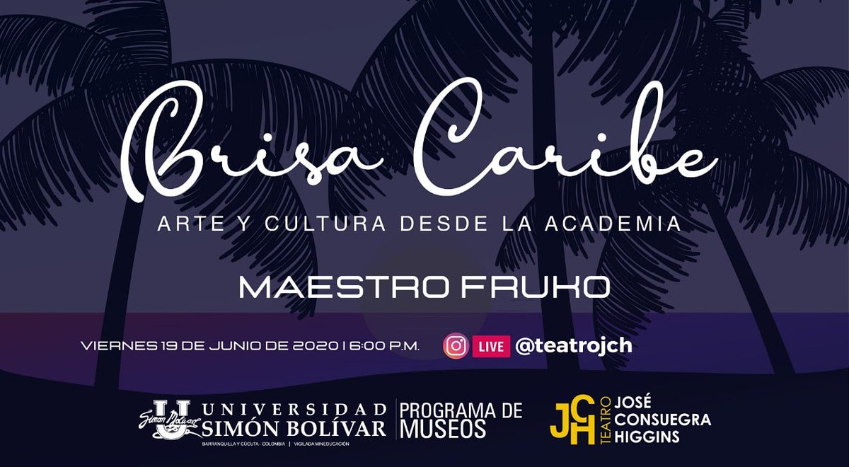 Egresados Unisimón (@egresados_usb) on Twitter photo #EgresadosUnisimón! El Programa de Museos y Teatro JCH de Unisimón en el marco del Día del Padre te invitan a:
BRISA CARIBE, Arte y Cultura desde la Academia con: MAESTRO FRUKO.
Hoy viernes, 19 de Junio de 2020 | 6:00 P.M. Instagram Live del <a href="/TeatroJCH/">Teatro Jose Consuegra Higgins</a> #EgresadosUnisimón! El Programa de Museos y Teatro JCH de Unisimón en el marco del Día del Padre te invitan a:
BRISA CARIBE, Arte y Cultura desde la Academia con: MAESTRO FRUKO.
Hoy viernes, 19 de Junio de 2020 | 6:00 P.M. Instagram Live del <a href="/TeatroJCH/">Teatro Jose Consuegra Higgins</a>