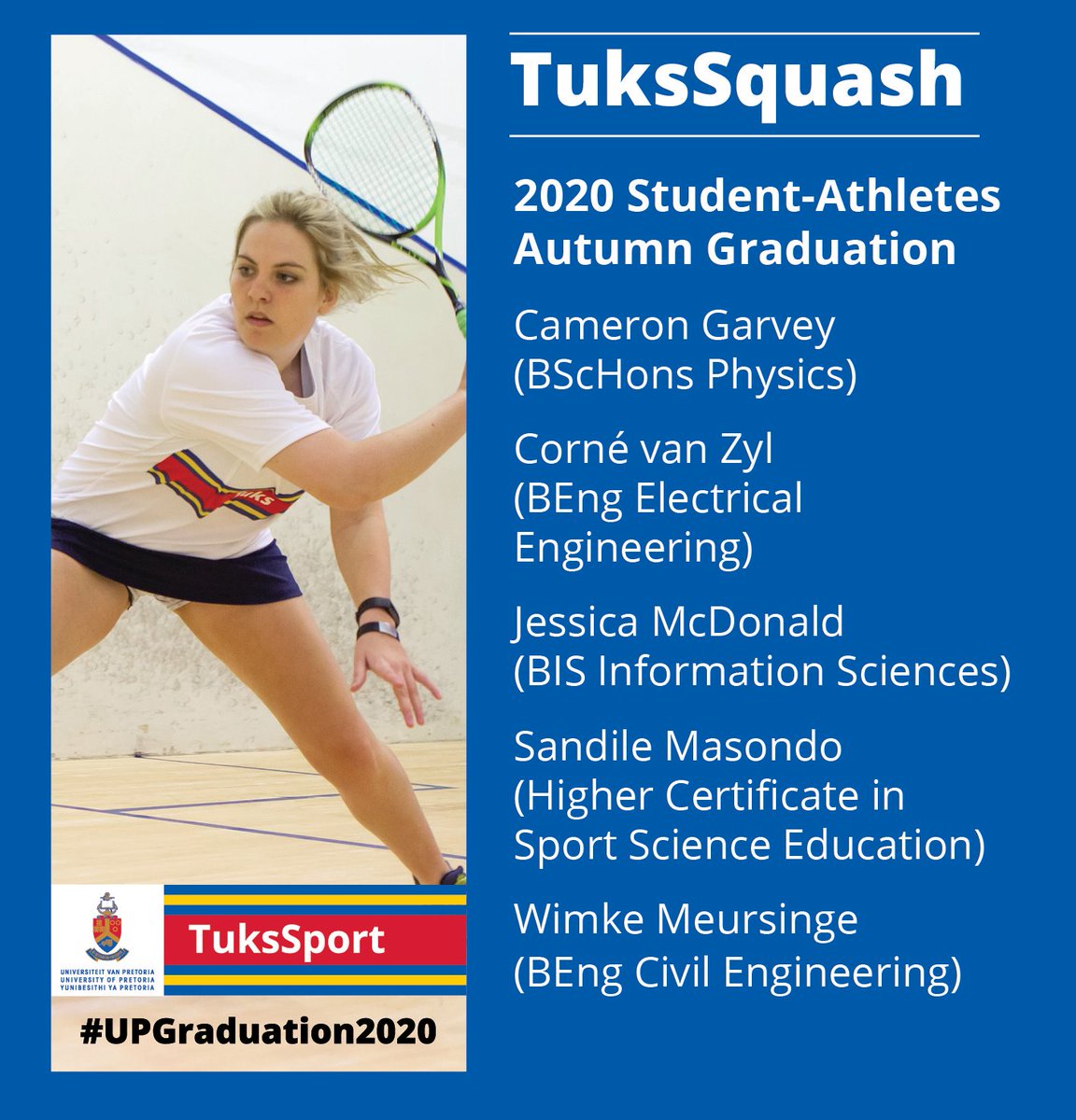#TuksSport (@tukssport) on Twitter photo #TuksSport: DAY 5⃣ OF THE WEEK
Five student-athletes from #TuksSquash graduated this recent autumn graduation at <a href="/UPTuks/">University of Pretoria</a>.
🎓 Cameron Garvey
🎓 Corne van Zyl
🎓 Jessica McDonald
🎓 Sandile Masondo
🎓 Wimke Meursinge
#UPGraduation2020
#Elevate2Greatness 🌟💡 #TuksSport: DAY 5⃣ OF THE WEEK
Five student-athletes from #TuksSquash graduated this recent autumn graduation at <a href="/UPTuks/">University of Pretoria</a>.
🎓 Cameron Garvey
🎓 Corne van Zyl
🎓 Jessica McDonald
🎓 Sandile Masondo
🎓 Wimke Meursinge
#UPGraduation2020
#Elevate2Greatness 🌟💡