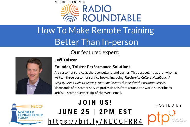 NECCF's tweet photo. Get ready for our next Radio Roundtable featuring Jeff Toister @toister 

Register for free today!
https://t.co/3tajDYk4PA

@PTPCX 
#NECCF
#contactcenter
#webinar
#remotetraining https://t.co/w8r3ZRntSt