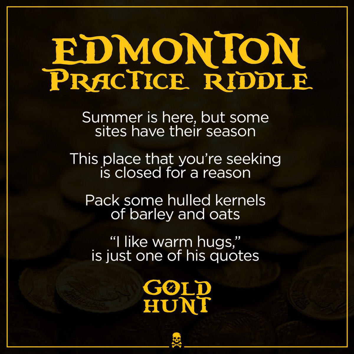 GoldHuntCA's tweet photo. Alright Pirates! Here is your LAST Practice Riddle for #yeg 🙌🏻🏴‍☠️💰
🌐 https://t.co/CM3LJXJLIE
—
Retweet this for a chance to win a Free Treasure MAP 🗺🏴‍☠️#goldhunt
—
Answers will be posted by tomorrow morning. 

Happy Hunting. https://t.co/kAtibgac3H