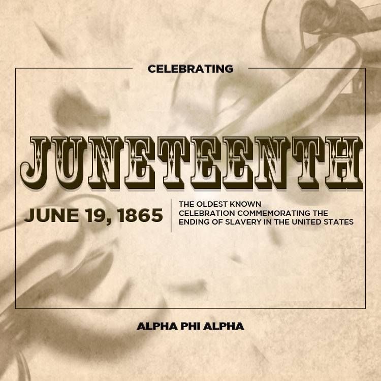 Alpha Phi Alpha Fraternity, Inc. celebrates freedom with the commemoration of Juneteenth. The holiday observes the abolition of slavery and the emancipation of Black people throughout the Confederacy. On June 19, 1865, slavery was abolished in the state of Texas. ✊🏾🖤