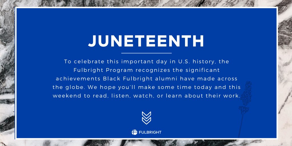 To celebrate this important day in U.S. history, the Fulbright Program recognizes the significant achievements Black Fulbright alumni have made across the globe.We hope you’ll make some time this  #Juneteenth   & in the days ahead to explore the work of these notable Fulbrighters.