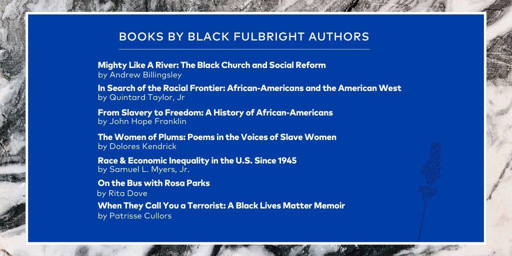 Books by Black  #Fulbright Authors, including  @OsopePatrisse,  @QuintardTaylor, &  @billingsleyconf  #JUNETEENTH2020  