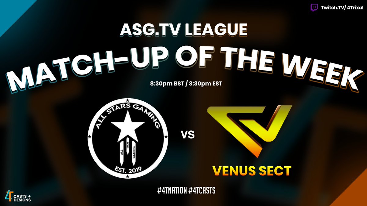 CoachTrix's tweet photo. Hello there, Ladies and Gamer Guys! We have ourselves the Match-Up of the Week, and arguably the match-up of the entire ASG TV League season!
@_AllStarsGaming vs @VenusSect
⏰ 8:30 BST / 3:30 EST
📺 https://t.co/RkHRKKxMai
#4TNation #4TCasts #MatchUpOfTheWeek https://t.co/13MrY7bpg8