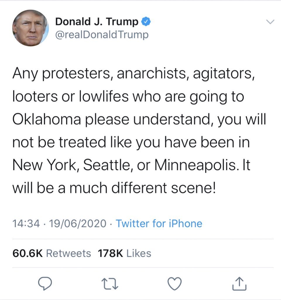 29. This is an actual Tweet. Look at the language + “any protestors” - this is a clear threat & an incitement - 178,000 likes and 60.6k RTs. All amplified to the extremists within his movement. Now do you see what I’m saying in my piece at the top of this thread? #TrumpRallyTulsa