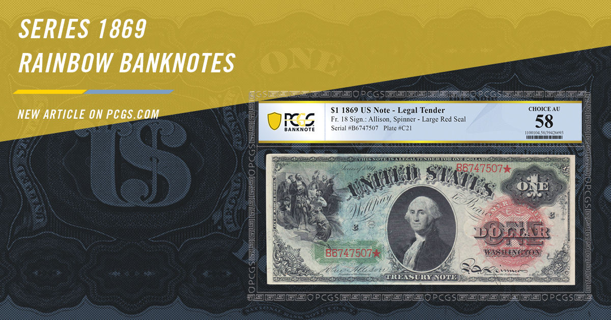 PCGScoin's tweet image. The Series of 1869 United States Notes, dubbed “Legal Tenders” by banknote collectors, mark the first appearance of George Washington on the $1 denomination. #PCGS #PCGSBanknote
pcgs.com/news/closer-lo…