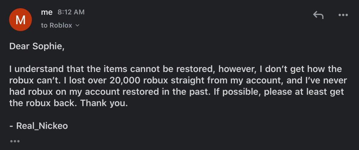 Nickeo on X: The #Roblox support team is SO bad. They are SO lazy. As seen  in the screenshots below, they 1) Act like robots 2) Ignore almost  everything you say 3)