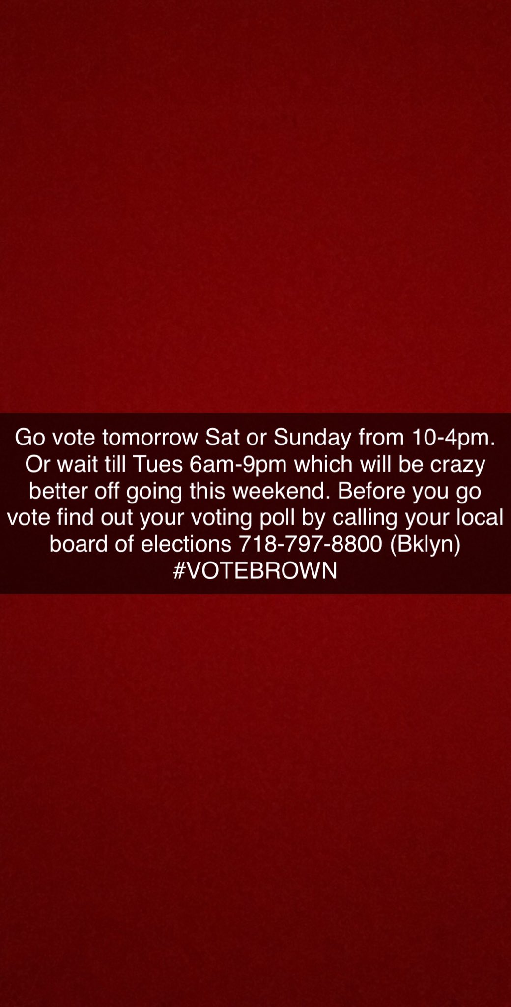 Go Vote! Sat, Sun or Tues! https://t.co/vYbVeHfSne