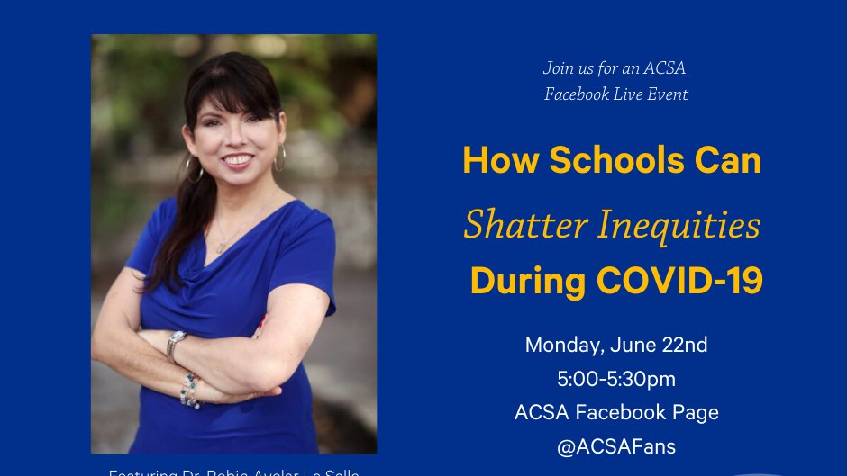 Join us for a FB Live event hosted by <a href="/ACSA_info/">ACSA</a> this Monday at 5:00 to hear about an innovative framework for #schoolreopening with #equity