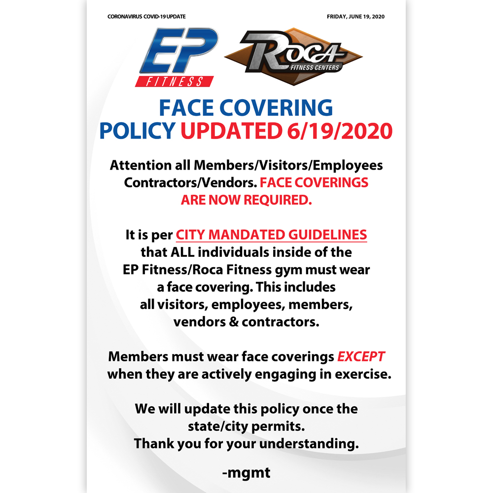 ROCAFitness's tweet photo. COVID-19 Health &amp; Safety Policy Update(effective Mon., 6/22/20). It is per city mandated guidelines that all Roca/EP Fitness employees &amp; members must wear a face cover while inside of the gyms. However, members DO NOT have to wear a face mask while actively engaging in exercise. https://t.co/41s3QLaGe0