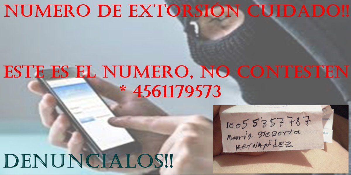 TENGAN CUIDADO!! NUMERO QUE ANDA EXTORSIONANDO A LA GENTE !! 

4561179573 Es el numero que están utilizando si te llaman no contesten! solo se aprovechan del dolor de nosotros! y esa es la cuenta que piden que les depositen!! tengan cuidado si te pasa, denuncialos!! 📵📴