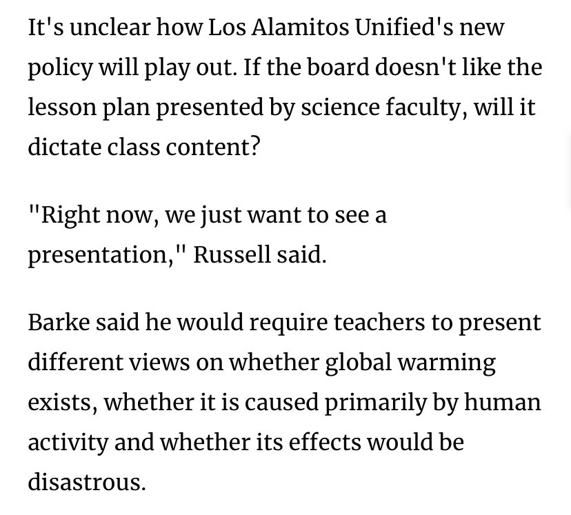 While also serving Los Al, Dr Jeff Barke was concerned with "liberal" faculty members skewing lessons on global warming. The board voted to require teachers of controversial subjects (like Science) to prove political balance to the school board each year.