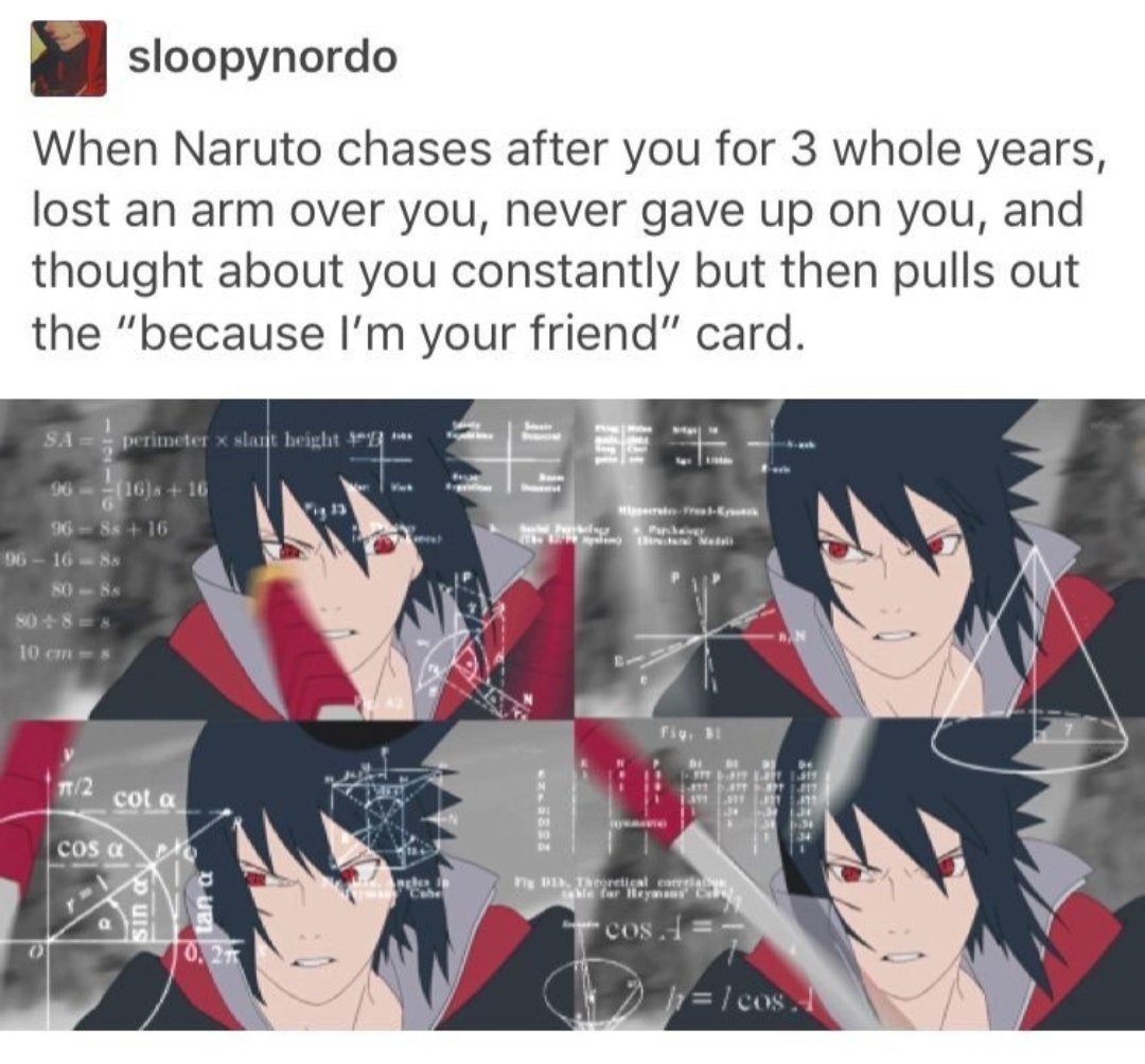 50. naruto... friends don't Do that