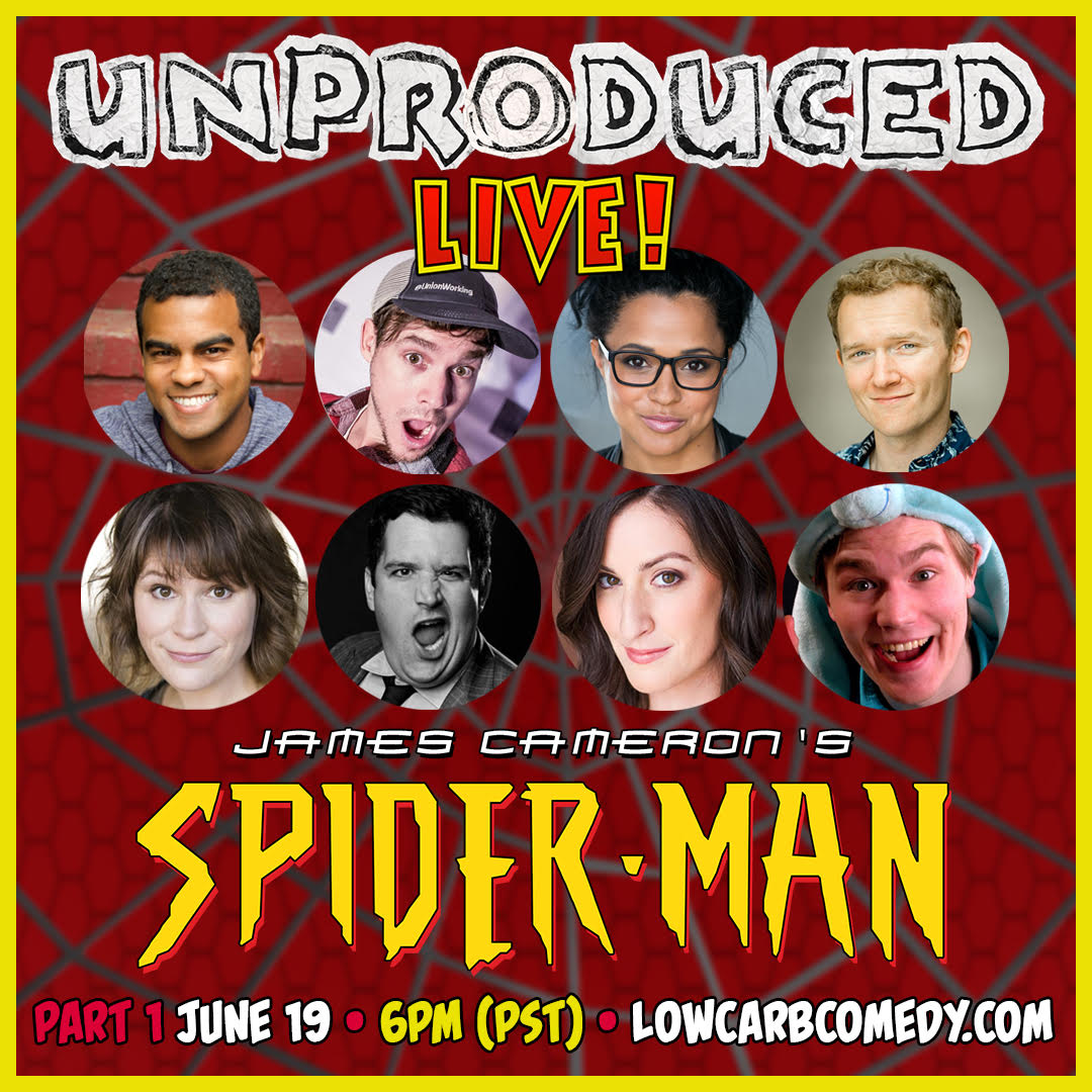 I will be lending my voices to Low Carb Comedy's #unproducedlive script reading TONIGHT at 6PM PST. James Cameron once wrote a Spider-Man script that was never produced and...maybe there's a reason why? lowcarbcomedy.com
