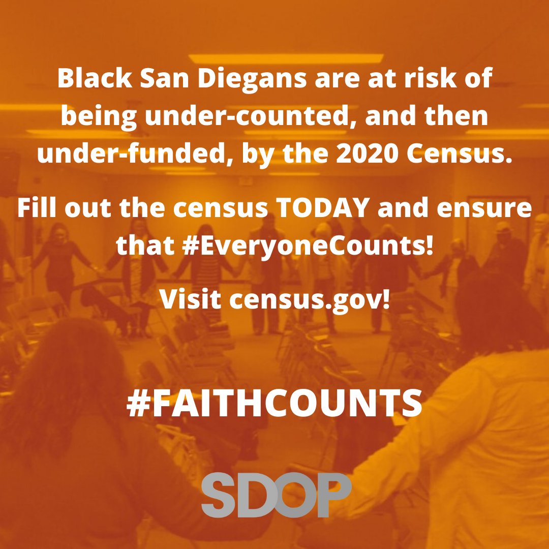 SDOPorganizing's tweet photo. In partnership with #CACensus, we stand together for the dignity of each & every Black person + their right to be counted in the #2020Census. SDOP has eight Census Captains working through our congregations in Hard to Count Communities, ensuring that #EveryoneCounts! #FaithCounts https://t.co/SmkhS5FElt