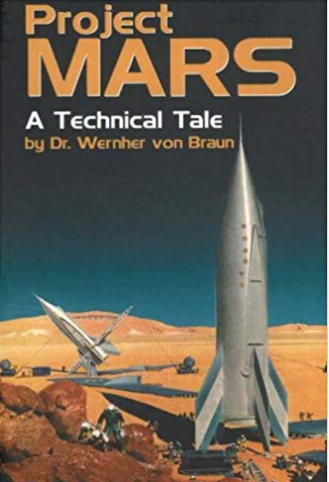 But wait!!! THERE'S MORE!In his 1948 novel"Project Mars"Von Braun describes a human settlement on Mars, sound familar? Maybe to Musk's plans?Do you know the title Werhner gave to the leader of the human Mars colony?Elon.