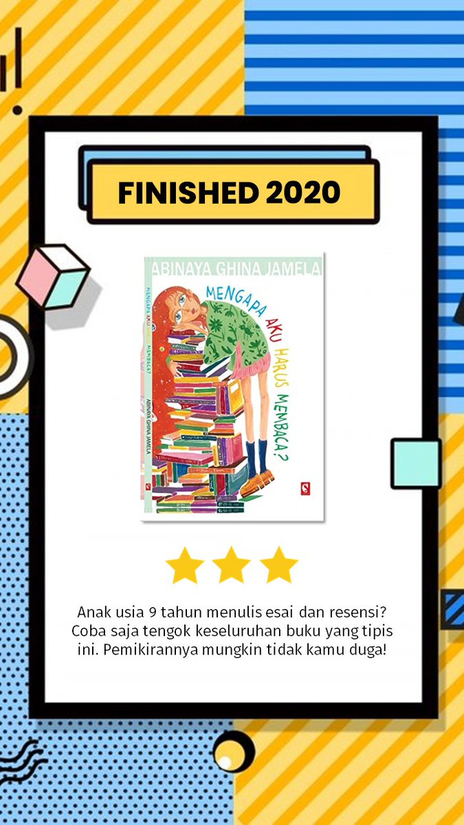 93. Mengapa Aku Harus Membaca?Unik! Membaca seorang anak berusia 9 tahun mengomentari tulisan Orwell, Steinbeck, hingga Umberto Eco -  https://www.goodreads.com/review/show/3294843608