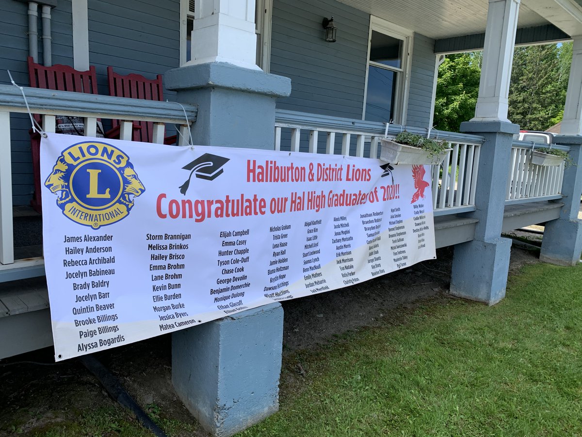 Haliburton Lions congratulate our 2020 graduates. Great time today joining with some staff and students to hang our banner.