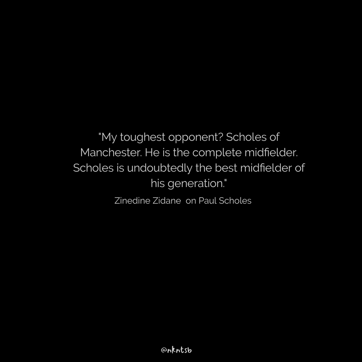 nkntsb's tweet photo. beberapa kutipan tribute untuk Paul Scholes dari legenda sepak bola

#respect #paulscholes #legend https://t.co/jX9YihpM5l